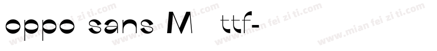 oppo sans M 字体ttf字体转换